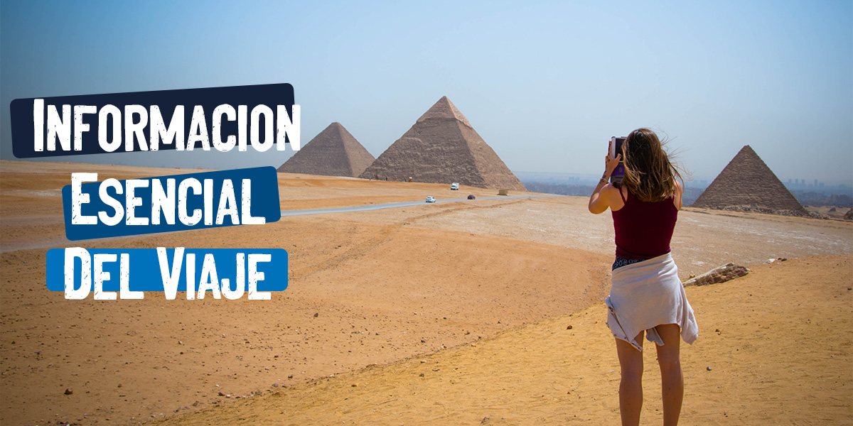 Información esencial del viaje - Egypt Tours Portal