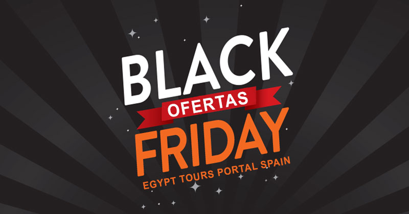 Ofertas de Viernes Negro - Egypt Tours Portal Spain